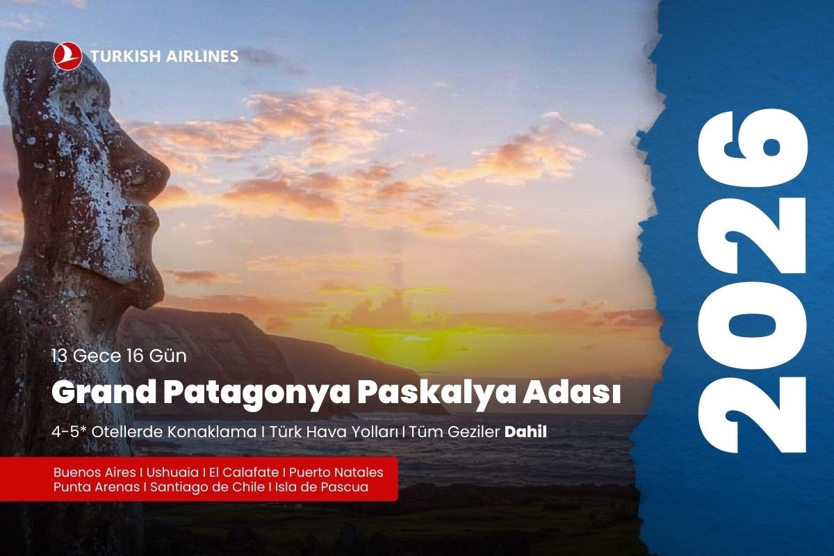 GRAND PATAGONYA & PASKALYA ADASI TURU-16GÜN