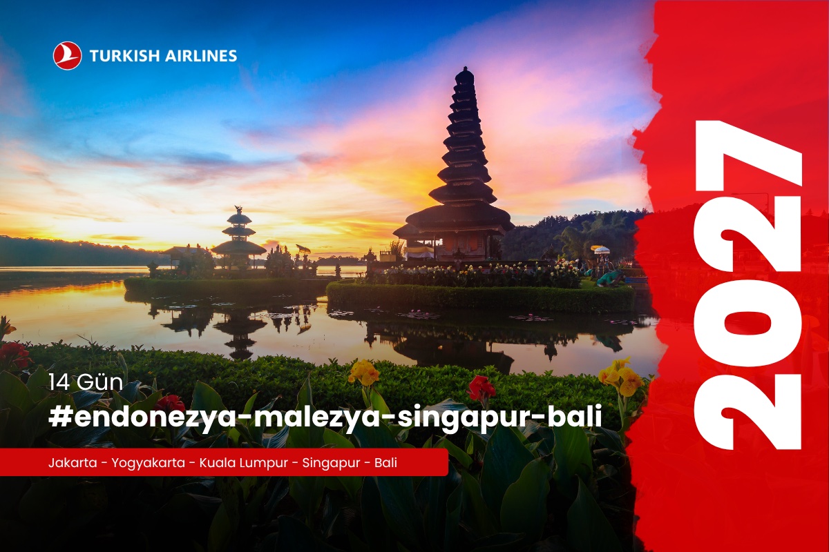 ENDONEZYA MALEZYA SİNGAPUR BALİ